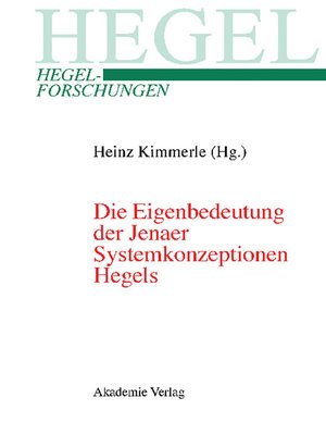 cover image of Die Eigenbedeutung der Jenaer Systemkonzeptionen Hegels